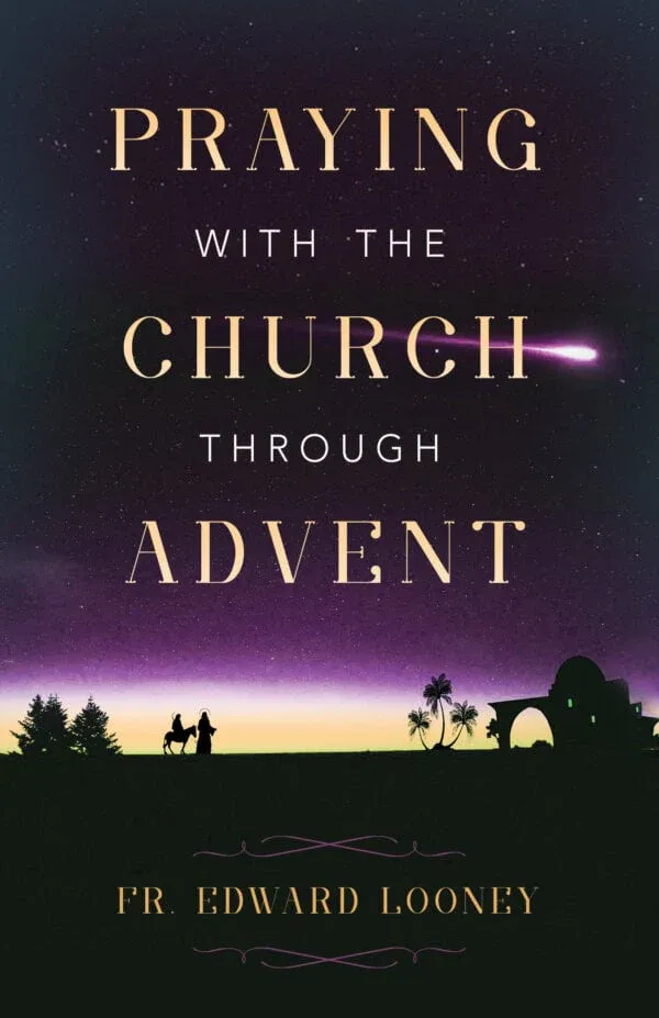 Praying With The Church Advent