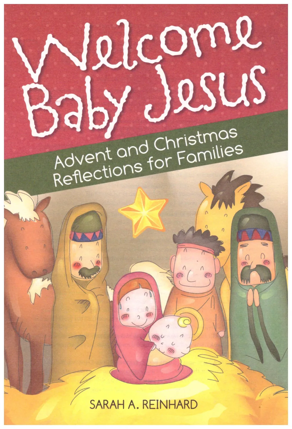 Welcome Baby Jesus