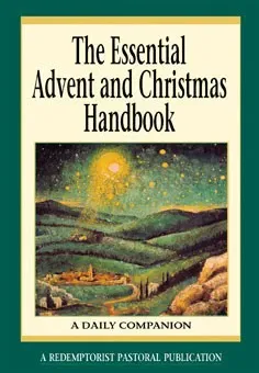 The Essential Advent &amp; Christmas Handbook