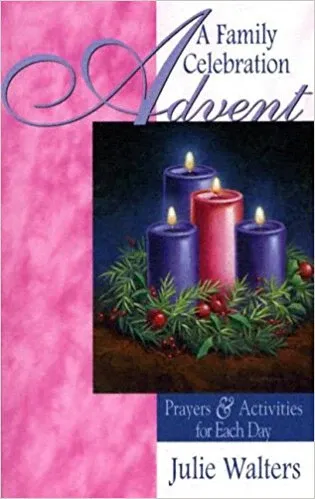 Advent A Family Celebration