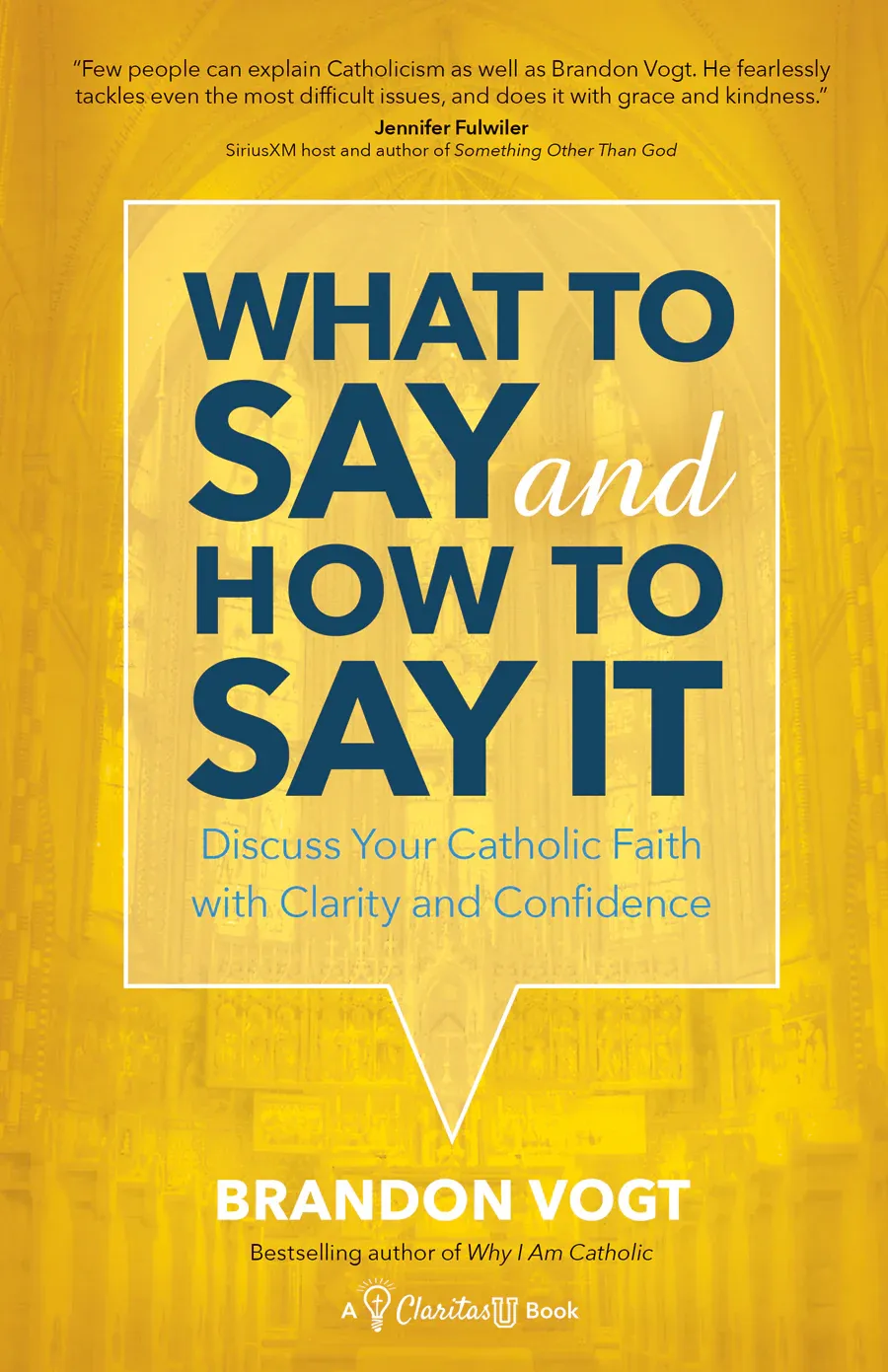 What To Say And How To Say It