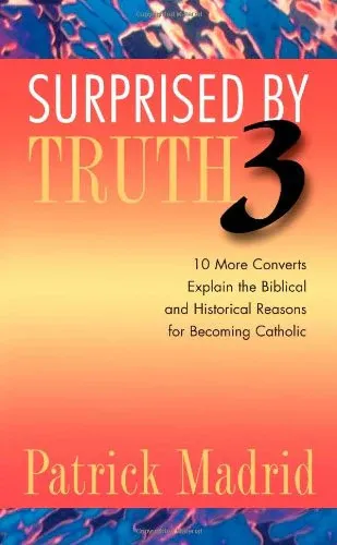 Surprised By Truth 3