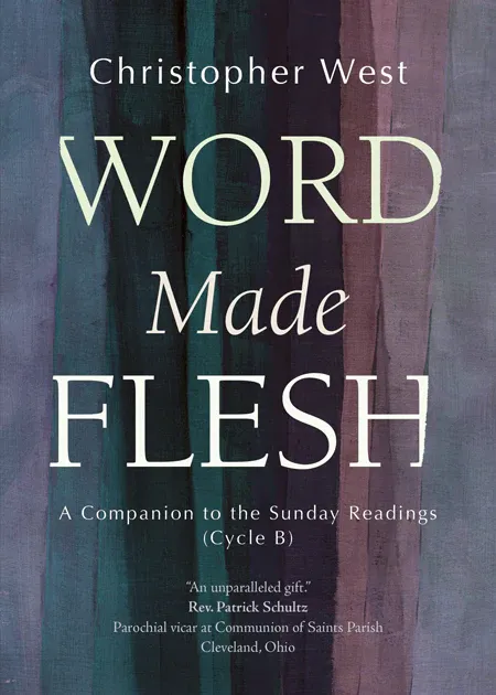 Word Made Flesh Cycle B