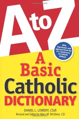 A-Z A Basic Catholic Dictionar