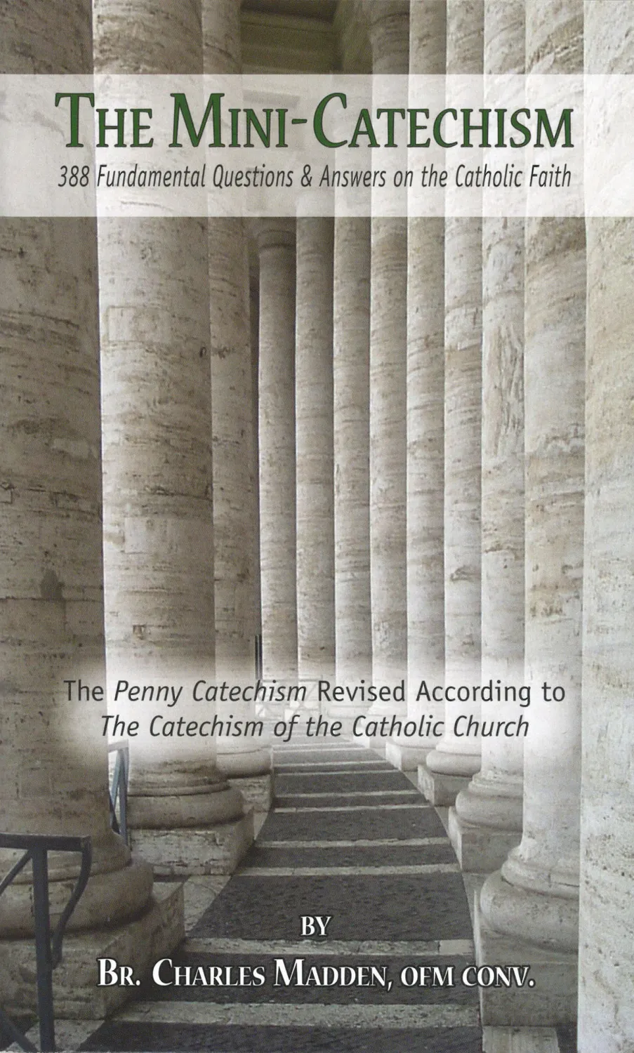 The Mini Catechism