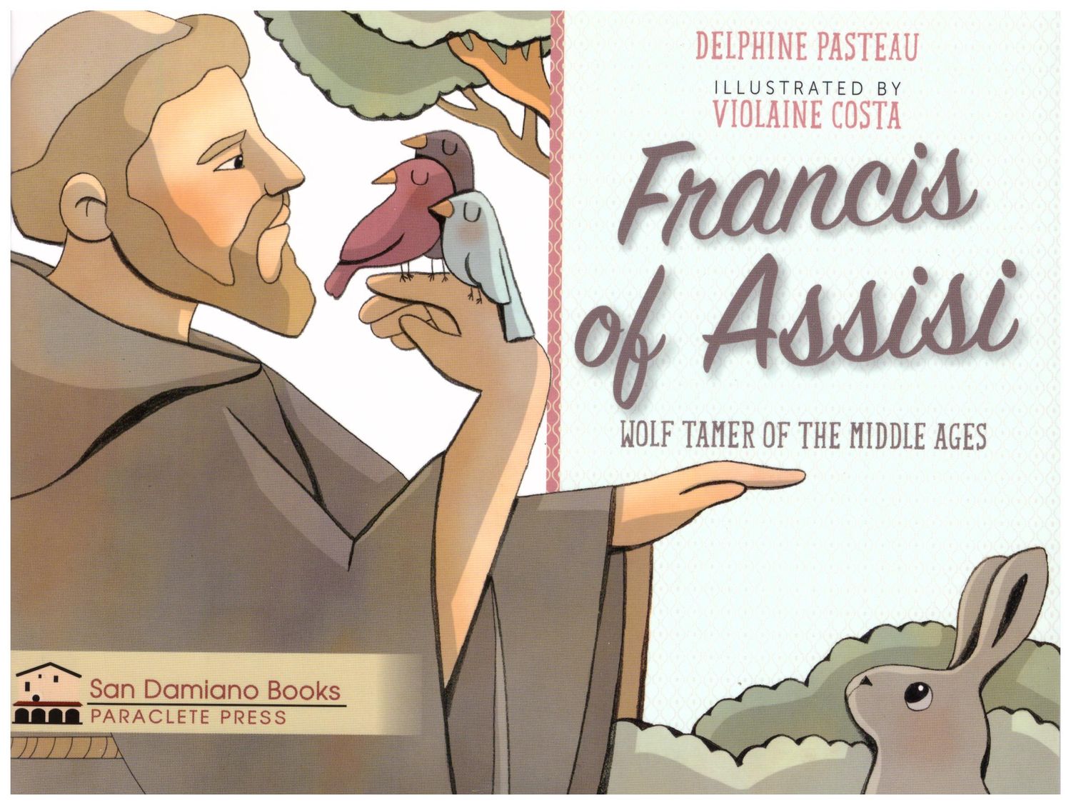 Francis of Assisi Wolf Tamer