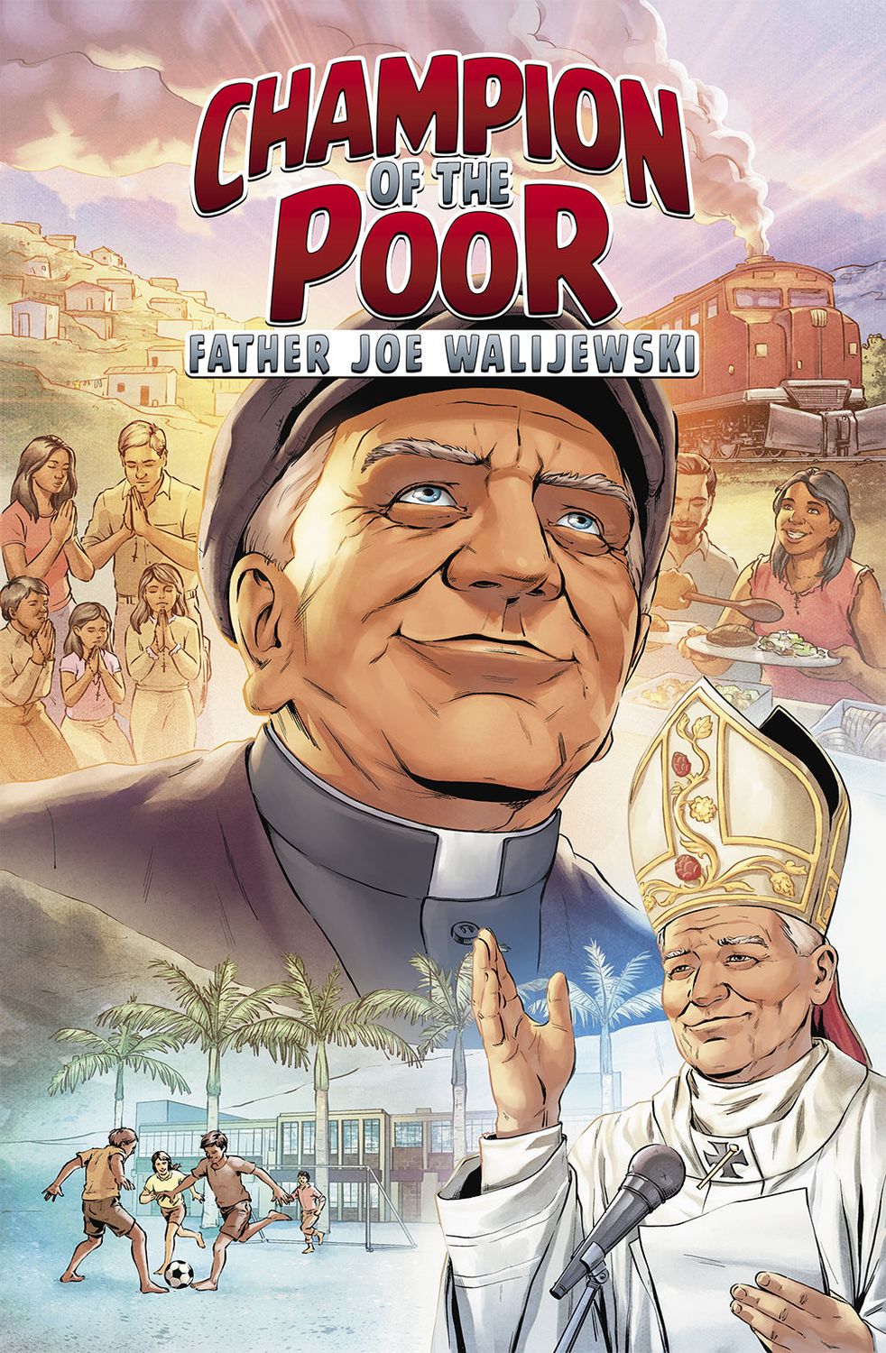Champion of the Poor: Fr Joe W