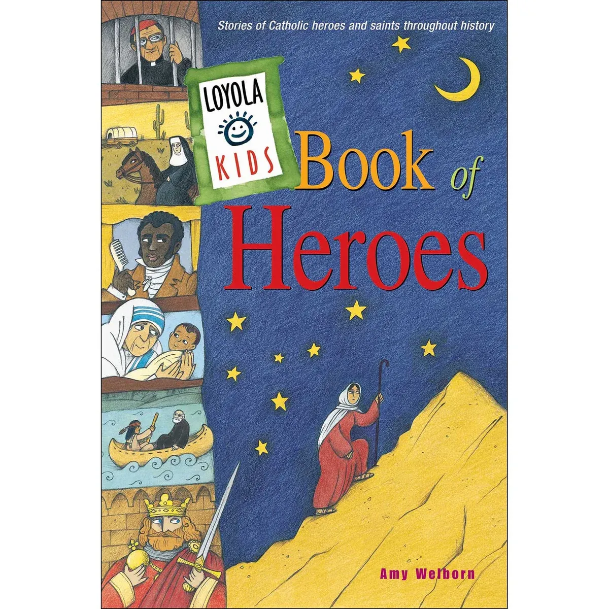Loyola Kids Book of Heroes