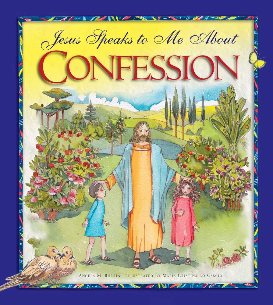 Jesus Speaks To Me About Confe