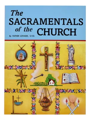The Sacramentals of the Church