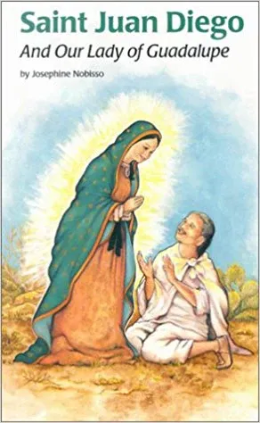 St Juan Diego And Our Lady of