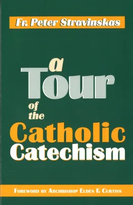 A Tour of Catholic Catechism