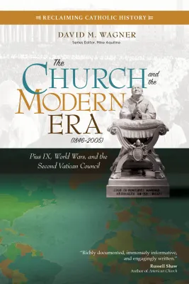 The Church And The Modern Era