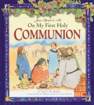 Jesus Speaks To Me On 1st Comm