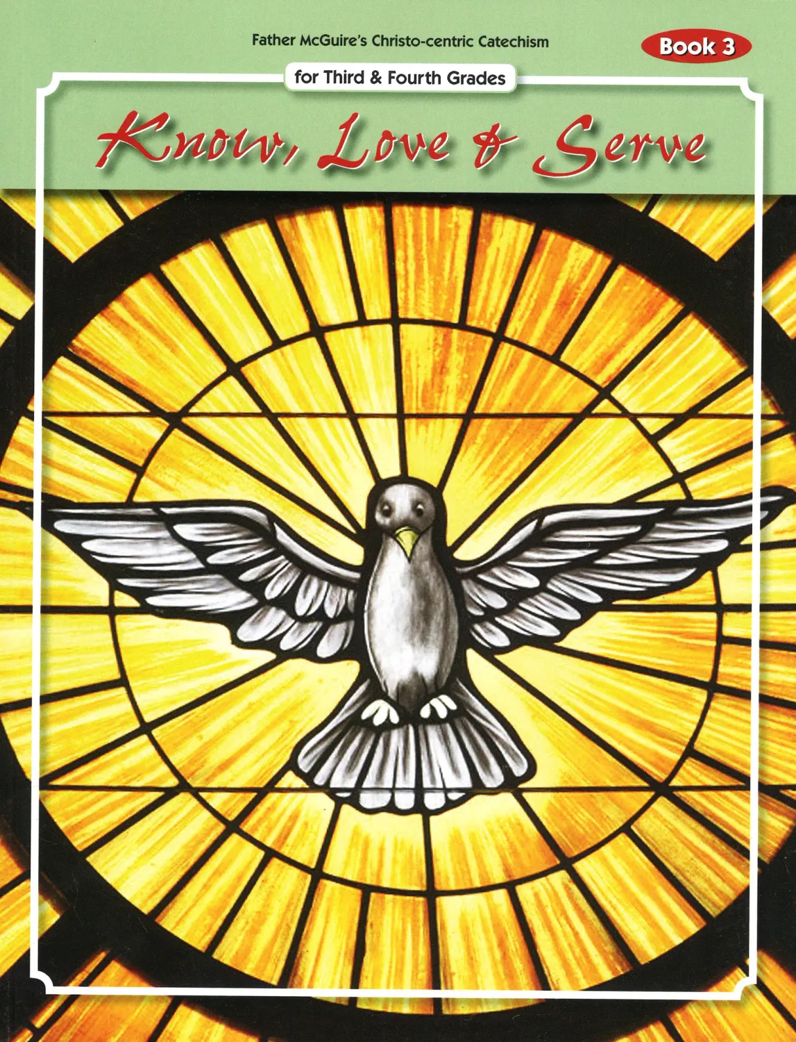 Know Love &amp; Serve Bk 3