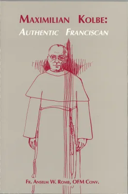 Maximilian Kolbe Authentic