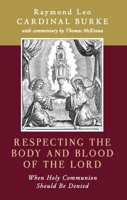 Respecting The Body And Blood