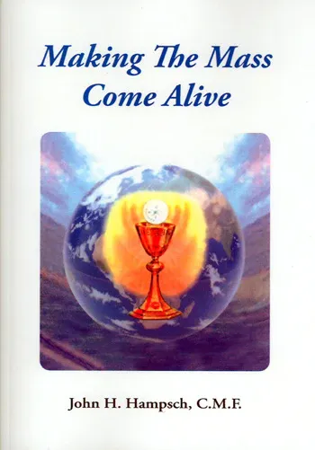 Making The Mass Come Alive