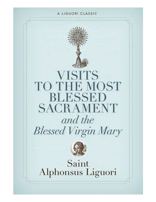 Visits To The Most Blessed Sacrament