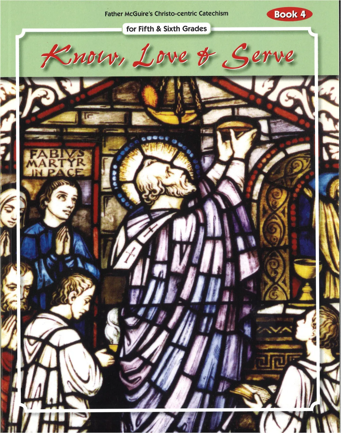Know Love &amp; Serve Bk 4