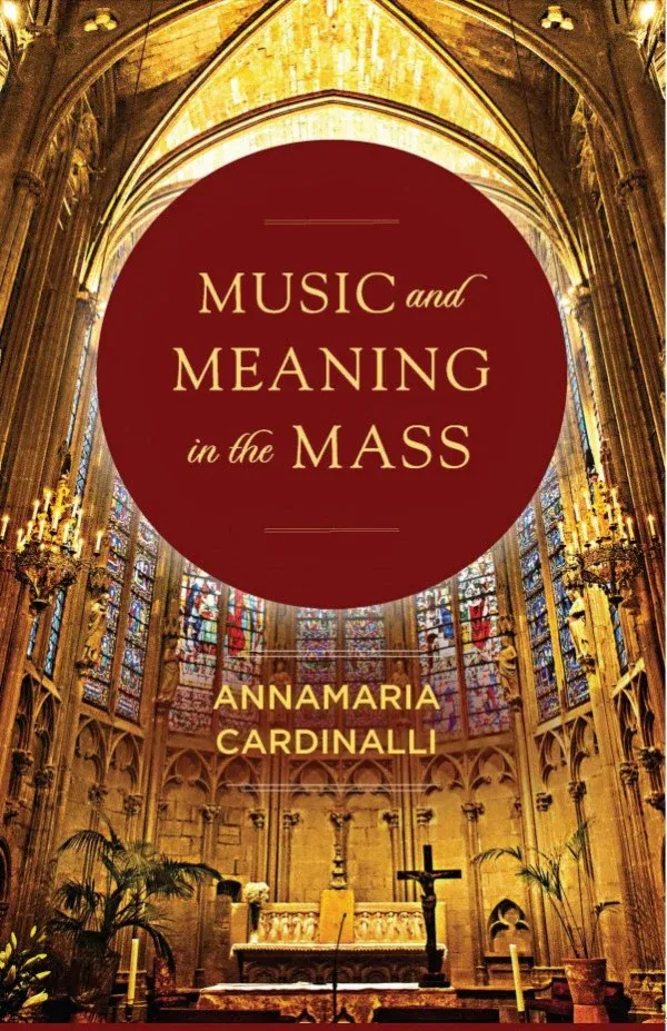 Music And Meaning In The Mass