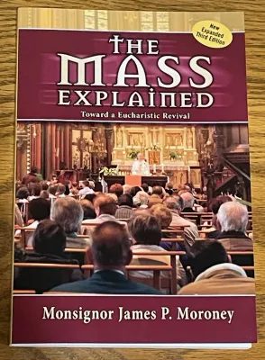 The Mass Explained-Revised