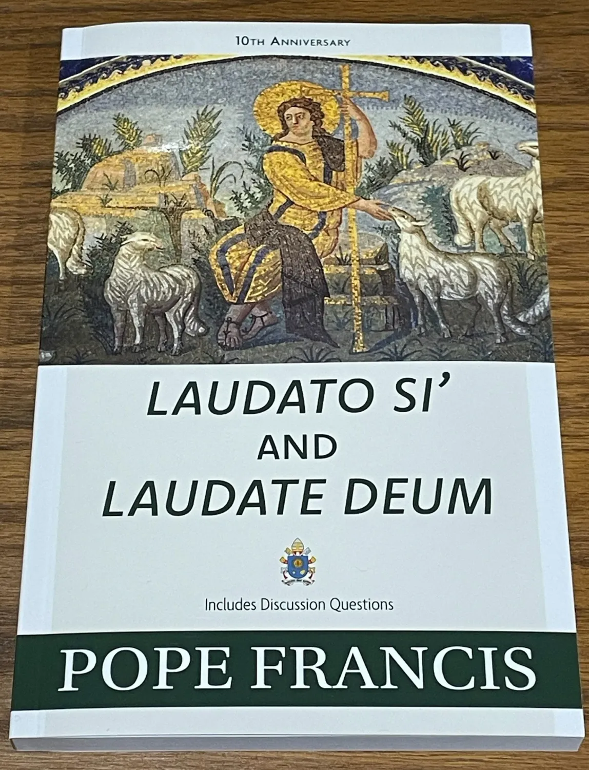 Laudato Si' And Laudate Deum