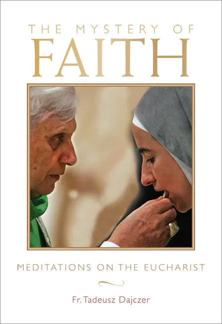 The Mystery of Faith