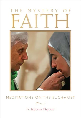 The Mystery of Faith