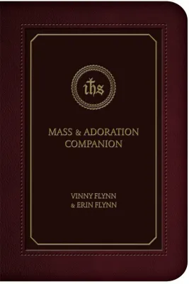 Mass &amp; Adoration Companion
