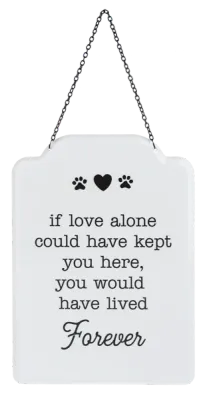Pet Memorial Sign If Love