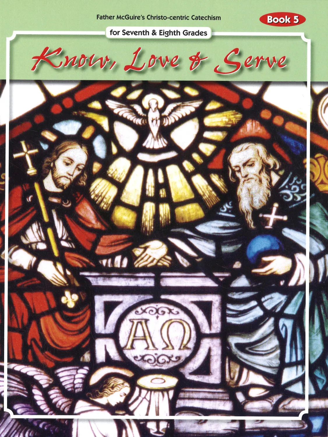 Know Love &amp; Serve Bk 5
