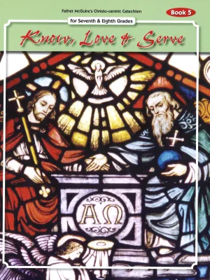 Know Love &amp; Serve Bk 5