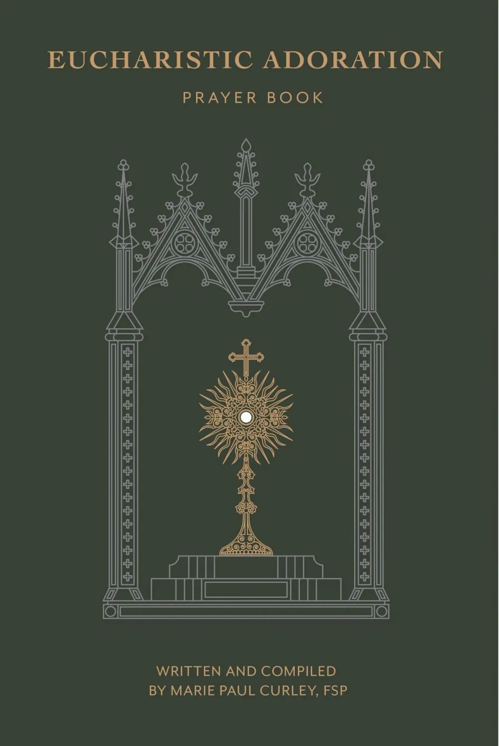 Eucharistic Adoration Prayer