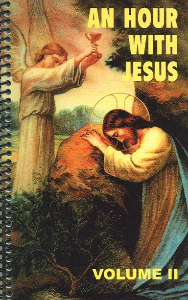 An Hour With Jesus Vol 2