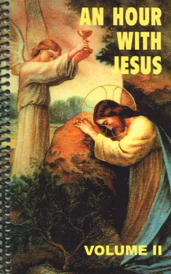 An Hour With Jesus Vol 2