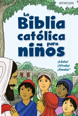 La Biblia Catolica Para Ninos
