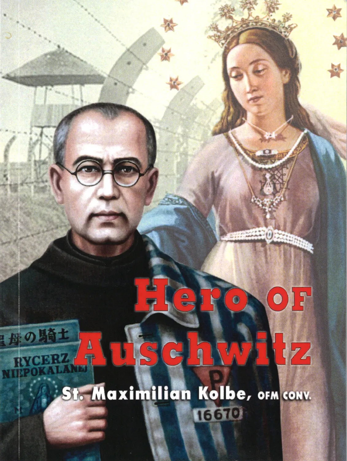 Hero of Auschwitz