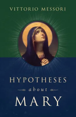 Hypotheses About Mary
