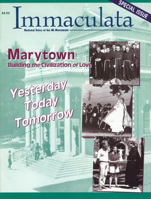 Immaculata Marytown Edition