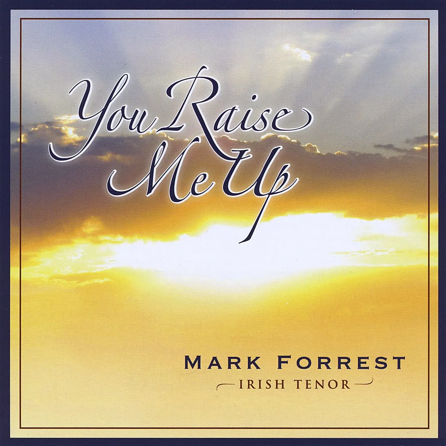 You Raise Me Up