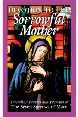 Devotion To Sorrowful Mother