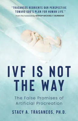 Ivf Is Not The Way