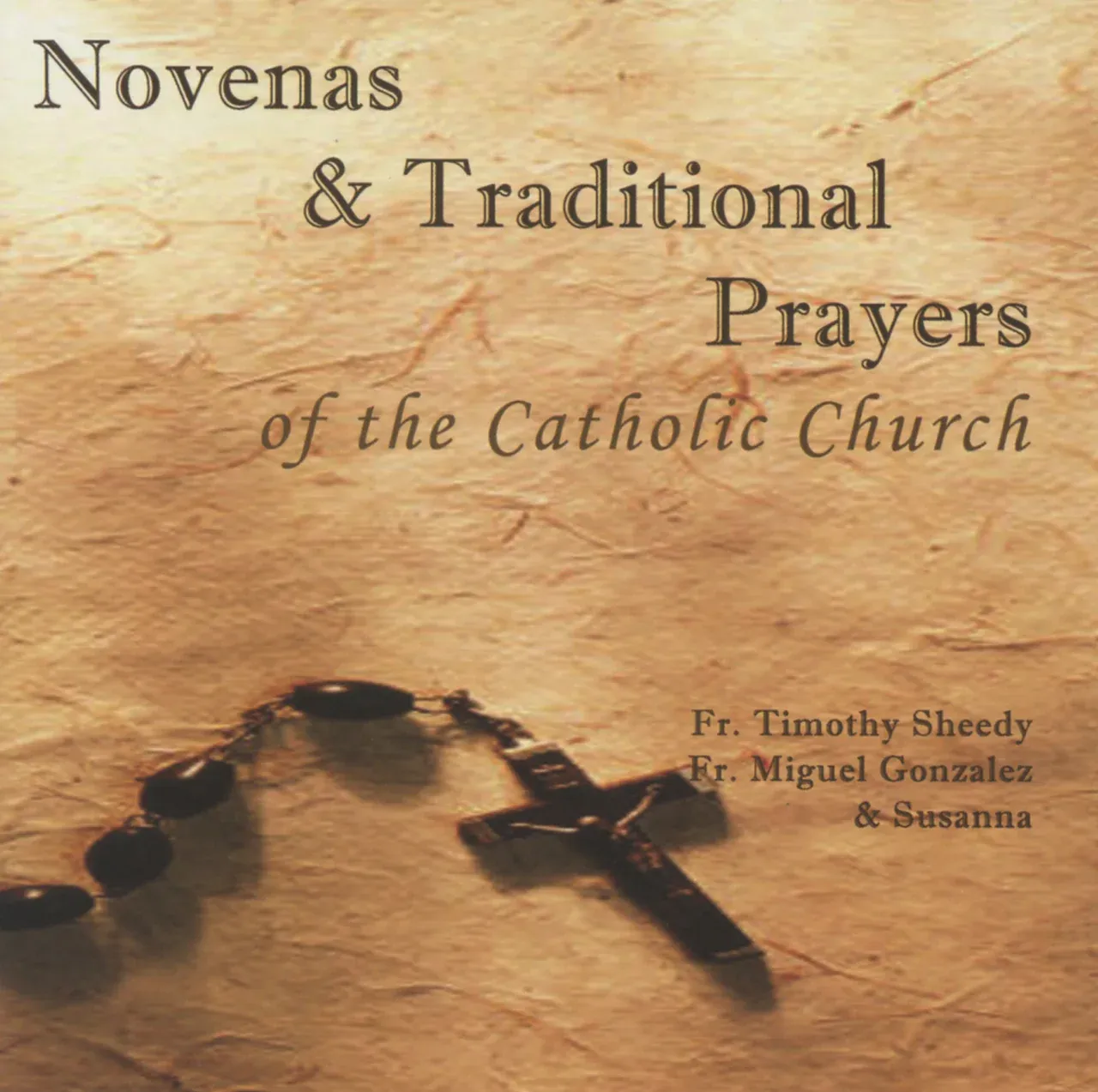 Novenas &amp; Traditional Prayers