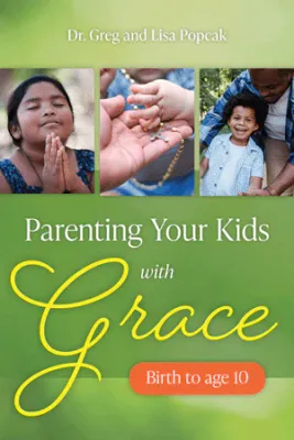 Parenting Your Kids With Grace