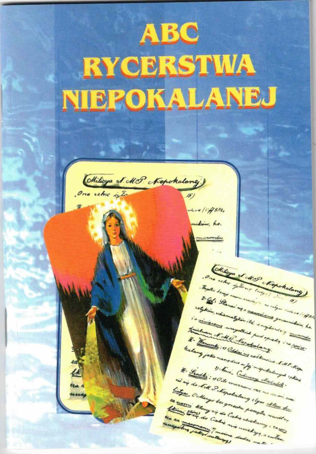 Abc Rycerstwa Niepokalanej