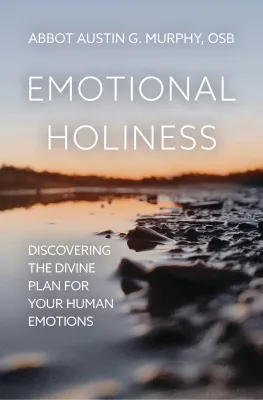 Emotional Holiness