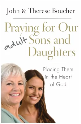 Praying for Our Adult Sons And