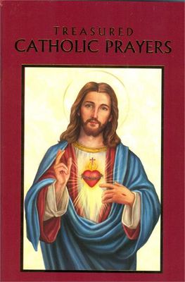 Treasured Catholic Prayers