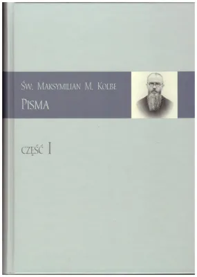 Pisma Sw. Maksymilian Czesc